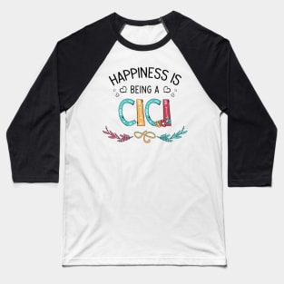 Happiness Is Being A Cici Wildflowers Valentines Mothers Day Baseball T-Shirt